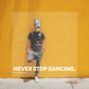 Album cover: Never Stop Dancing