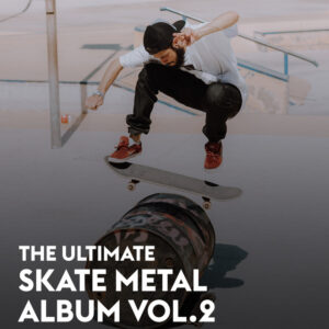 Album cover: The Ultimate Skate Metal Album Vol.2