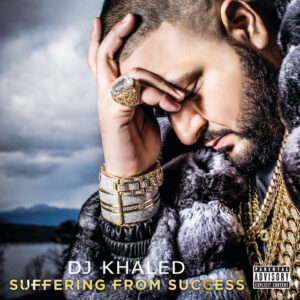 Album cover: Suffering From Success