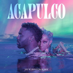 Album cover: Acapulco (Jay Robinson Remix)