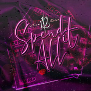 Album cover: Spend It All