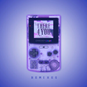 Album cover: There 4 You (Remixes)