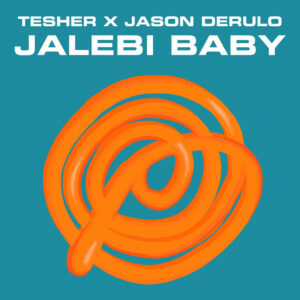 Album cover: Jalebi Baby (Tesher x Jason Derulo)