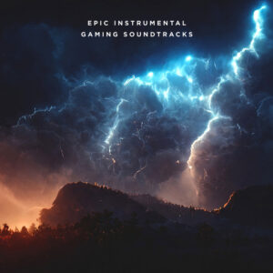 Album cover: Epic Instrumental Gaming Soundtracks