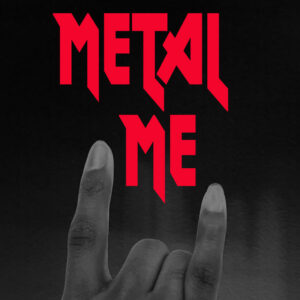 Album cover: Metal Me