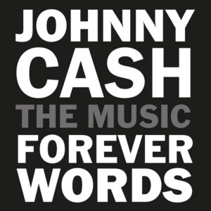 Album cover: Johnny Cash: Forever Words Expanded