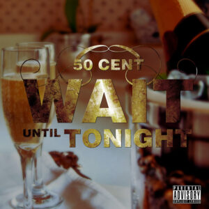 Album cover: Wait Until Tonight