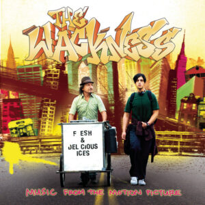 Album cover: The Wackness - Music From The Motion Picture