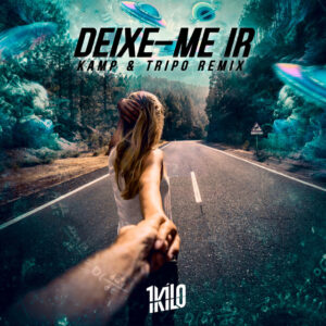 Album cover: Deixe-Me Ir (KAMP & Tripo Remix)