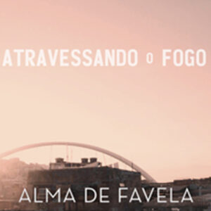 Album cover: Atravessando o Fogo