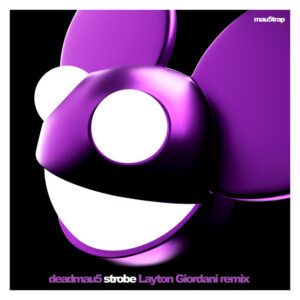 Album cover: Strobe (Layton Giordani Remix)