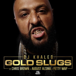 Album cover: Gold Slugs (feat. Chris Brown, August Alsina & Fetty Wap)