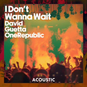 Album cover: I Don't Wanna Wait (Acoustic)