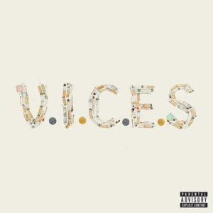 Album cover: V.I.C.E.S.