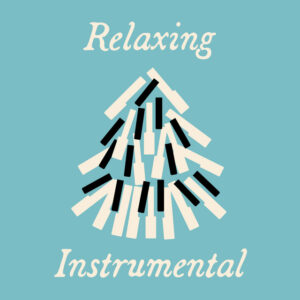 Album cover: Relaxing Instrumental Christmas Music