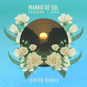 Album cover: Manhã de Sol (Zuffo Remix)