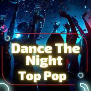 Album cover: Dance the Night - Top Pop