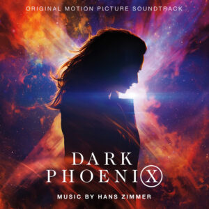 Album cover: Dark Phoenix (Original Motion Picture Soundtrack)