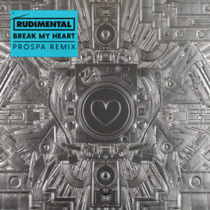 Album cover: Break My Heart (Prospa Remix)