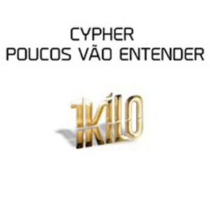 Album cover: Cypher Poucos Vão Entender