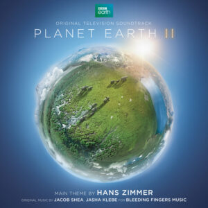 Album cover: Planet Earth II (Original Television Soundtrack)