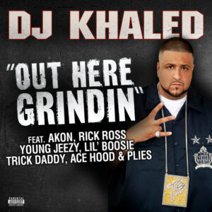 Album cover: Out Here Grindin' (Feat. Akon, Lil Boosie, Plies, Ace Hood, Trick Daddy & Rick Ross)