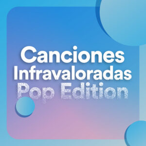 Album cover: Canciones Infravaloradas: Pop Edition