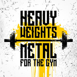 Album cover: Heavy Weights - Metal for the Gym