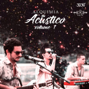 Album cover: Alquimia Acústico, Vol. 1