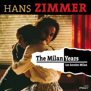 Album cover: The Milan Years (Original Motion Picture Soundtrack)