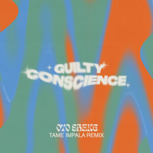 Album cover: Guilty Conscience (Tame Impala Remix)