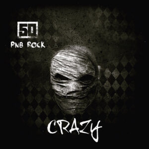 Album cover: Crazy (feat. PnB Rock)