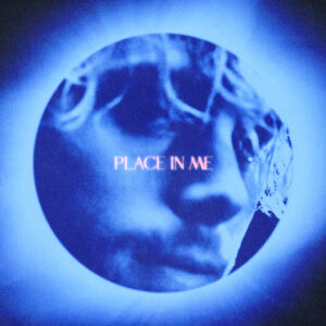 Album cover: Place In Me