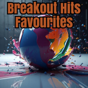 Album cover: Breakout Hits - Favourites