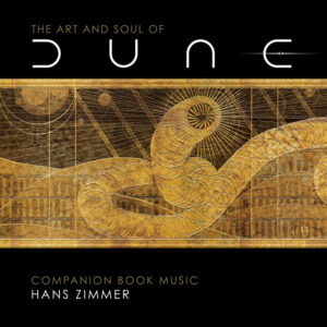 Album cover: The Art and Soul of Dune (Companion Book Music)