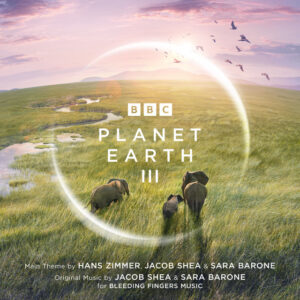 Album cover: Planet Earth III (Original Television Soundtrack)