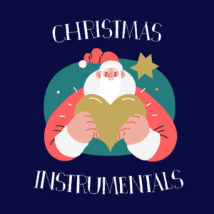 Album cover: Christmas Instrumentals: Relaxing Holiday Background Music