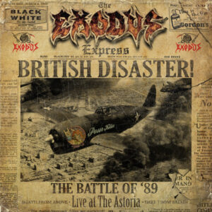 Album cover: British Disaster: The Battle of '89 (Live At The Astoria)