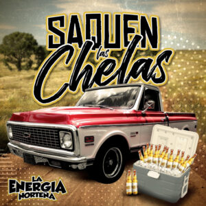 Album cover: Saquen las Chelas