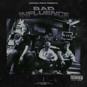 Album cover: Bad Influence