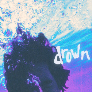 Album cover: Drown