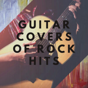 Album cover: Guitar Covers of Rock Hits