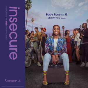 Album cover: Show You (Remix) [feat. Q] [from Insecure: Music From The HBO Original Series, Season 4]