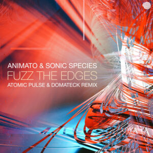 Album cover: Fuzz the Edges (Atomic Pulse & Domateck Remix)