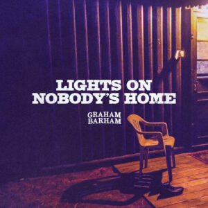 Album cover: LIGHTS ON NOBODY'S HOME