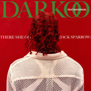 Album cover: There She Go (Jack Sparrow) [feat. Mayorkun]