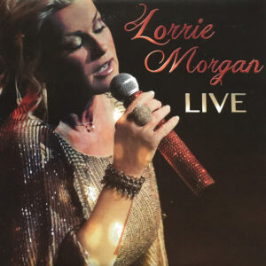 Album cover: Lorrie Morgan Live