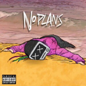 Album cover: NO PLANS