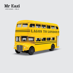 Album cover: Life is Eazi, Vol. 2 - Lagos to London