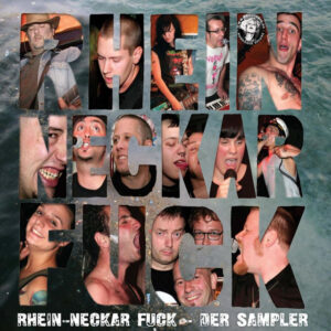 Album cover: Rhein-Neckar-Fuck